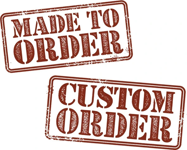 CUSTOM ORDER