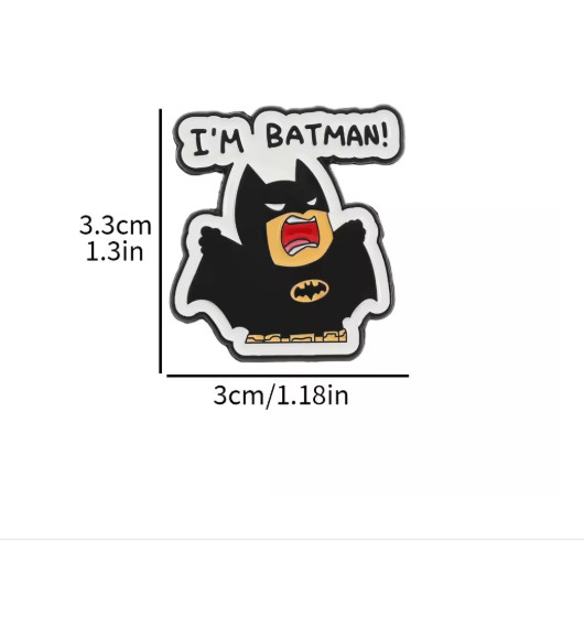I’M BATMAN!-PIN-2 OR MORE PINS SHIPPING $5.49-SPEND $20 SHIPPING IS FREE