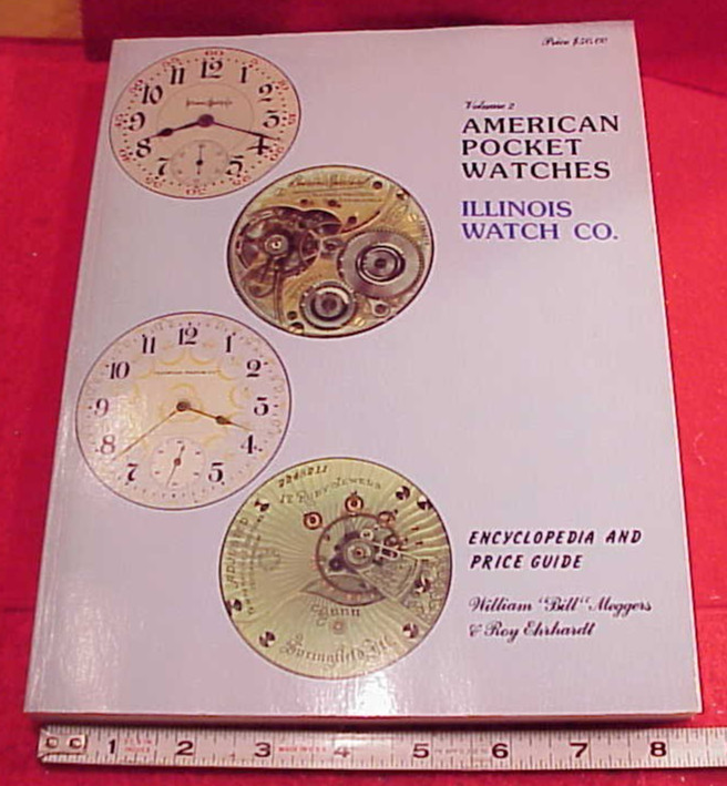 ILLINOIS BOOK American Pocket Watches Volume Two Roy Ehrhardt 1985 LIBRARY COPY
