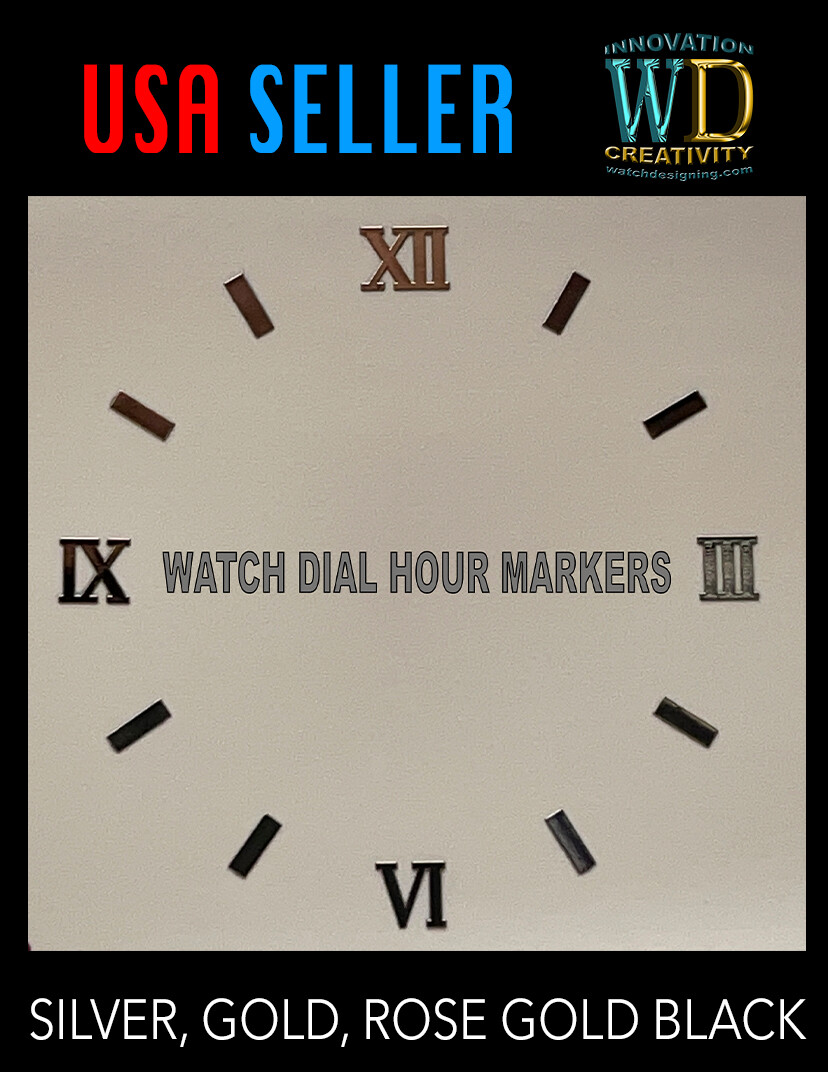 Watch Dial Hour ROMAN Numbers bars Markers Steel Silver Gold Rose black adhesive