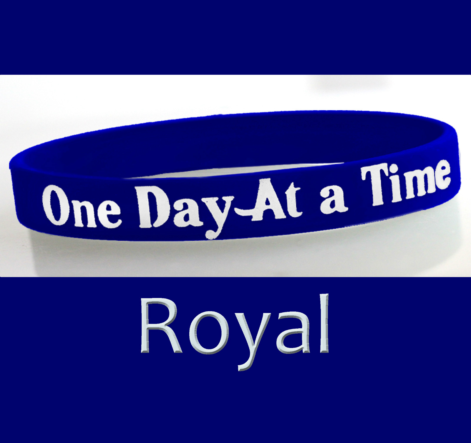 “One Day At A Time” 12 Step Recovery Program Silicone Wristbands/ Royal Blue