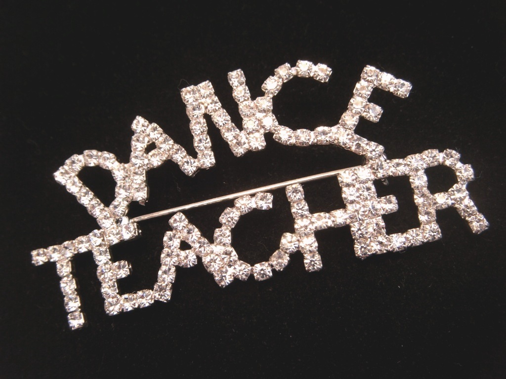 DANCE TEACHER Clear Rhinestone Pin-Dedicated Dance Teachers- 2 1/2 Inches