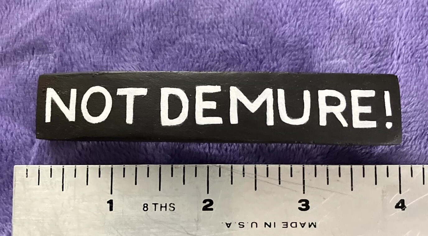 “NOT DEMURE” Black Banner Barrette, MiaChavi Geekery