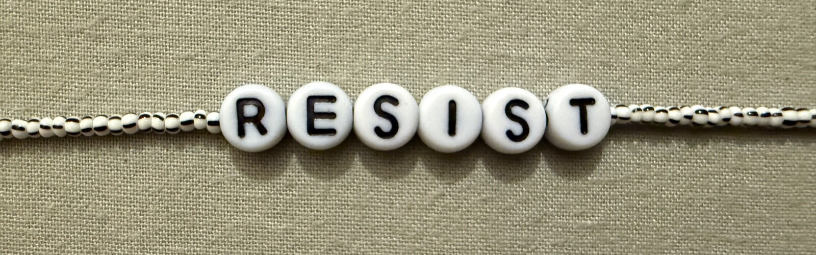 RESIST PERSIST NAMES BRACELETS – Glass Beads w/Plastic Letters – Choose – CUSTOM