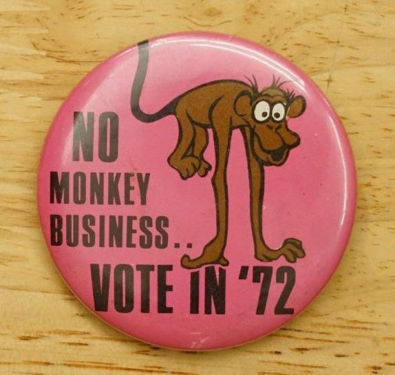 Vintage Pinback Button No Monkey Business Vote In 1972 Political Election Nixon