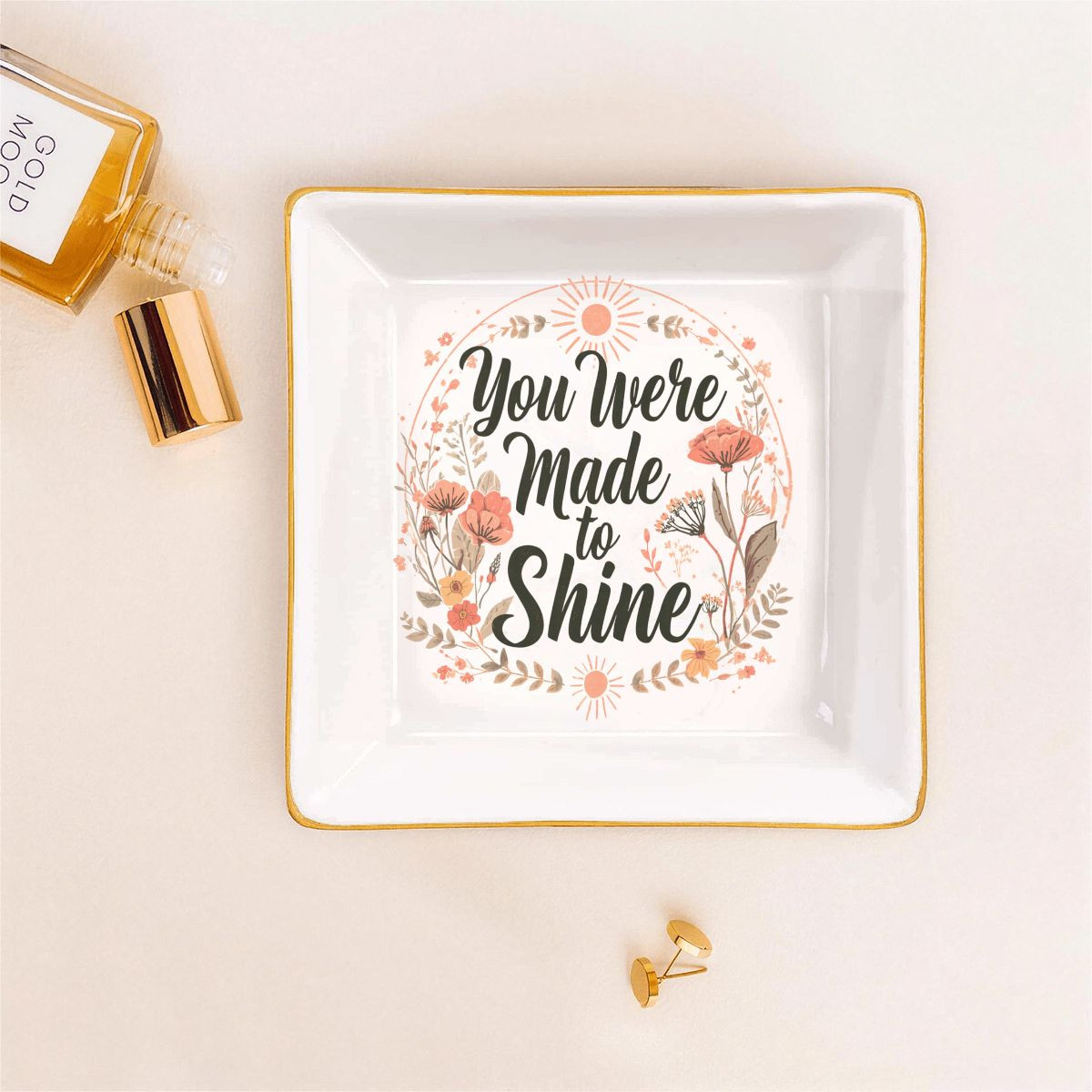 You Were Made To Shine Botanical Jewelry Dish Floral Trinket Ring Holder Gift