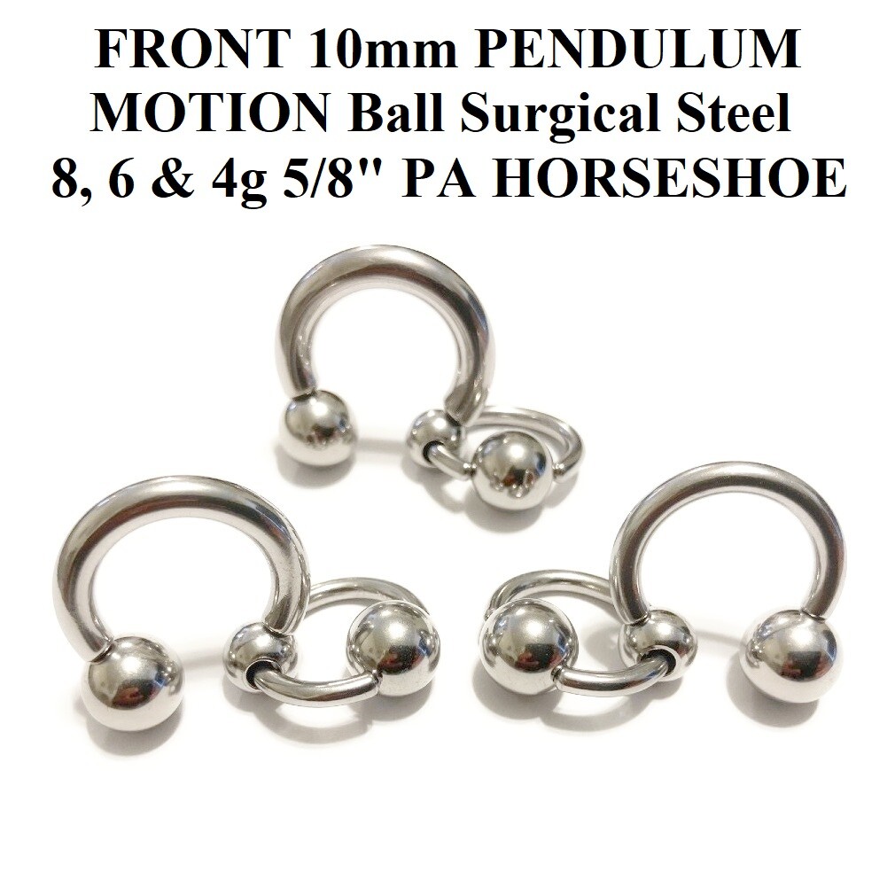 FRONT 10mm PENDULUM MOTION BALL Surgical Steel 8, 6 & 4g 5/8″ PA HORSESHOE.