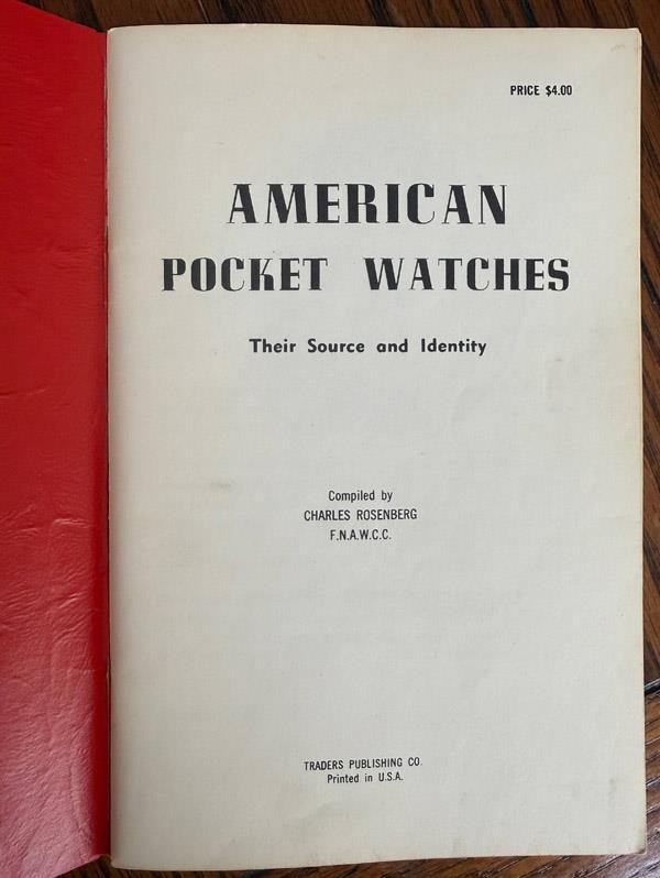 Collector’s Guide to American Pocket Watches Vid Criss 103 Pages 8½”x6″ PB