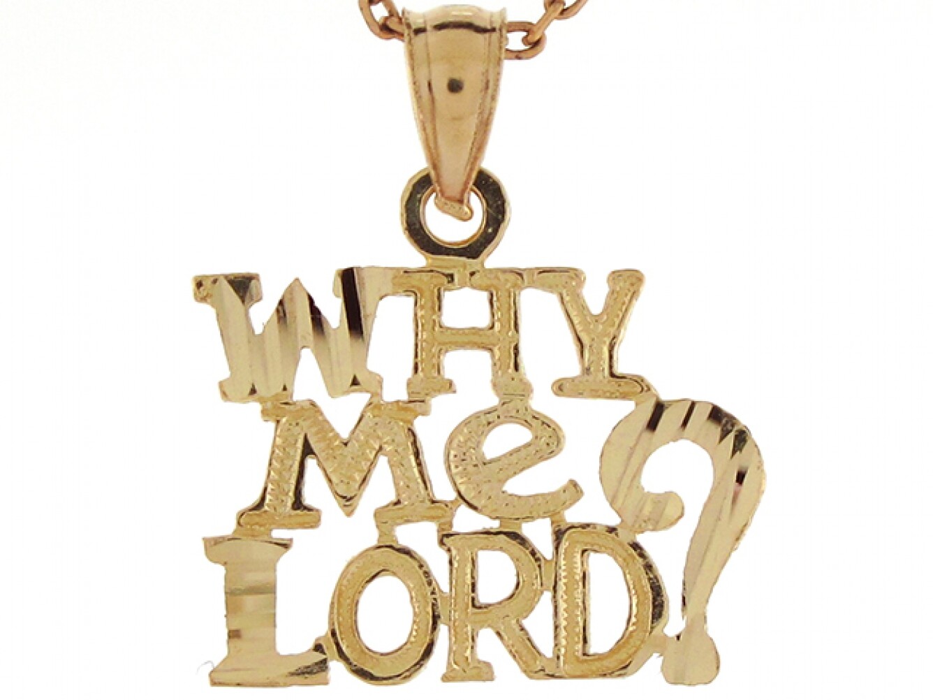 10k or 14k Real Yellow Gold 1.8cm x 1.5cm Why Me Lord Funny Ladies Pendant