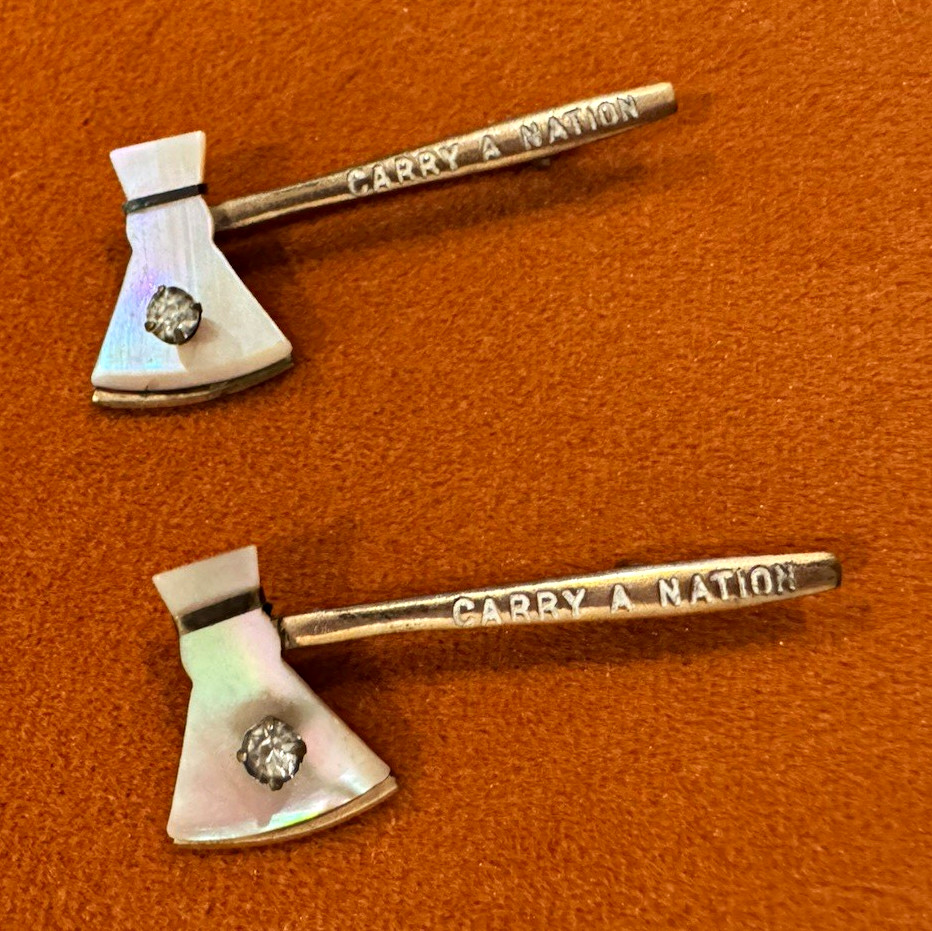 Two Rare Vintage Carrie Nation Hatchet Pins Temperance Movement/Prohibition