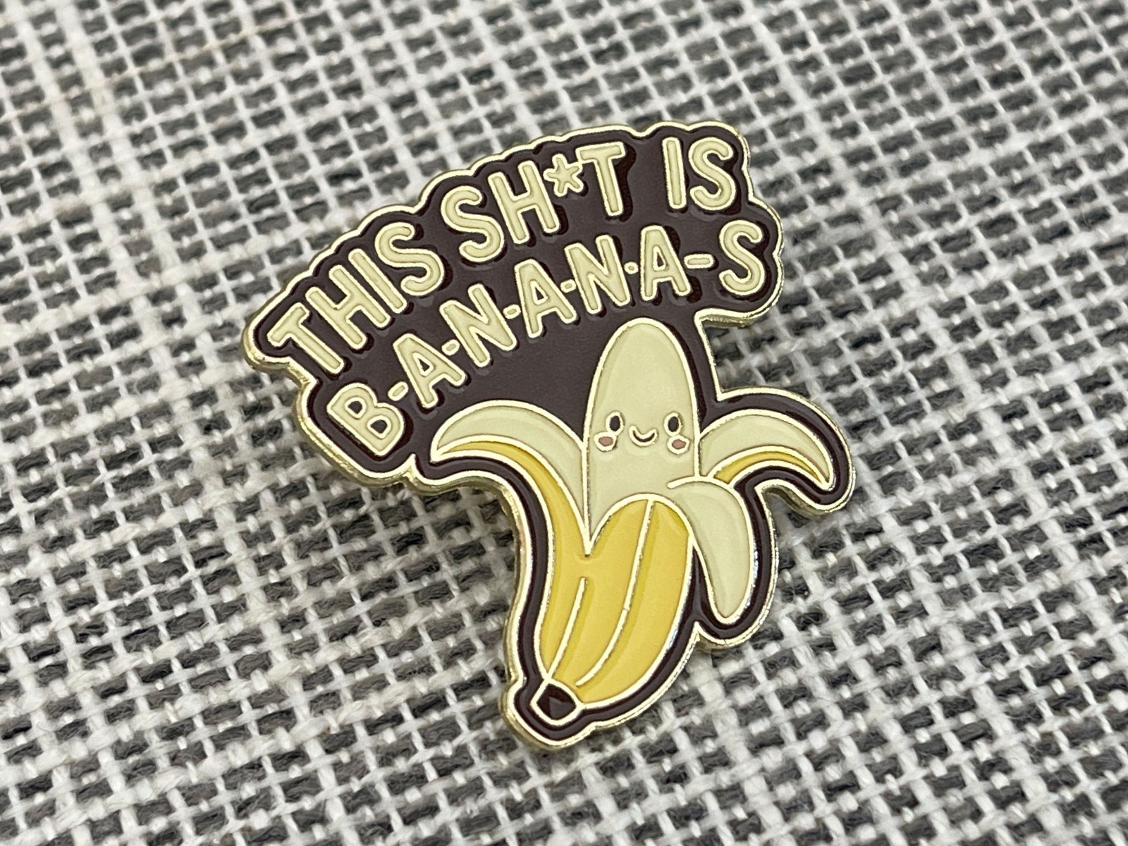 This Sh*t Is B-A-N-A-N-A-S Funny Banana Enamel Lapel Pin Kawaii Fruit Lyric