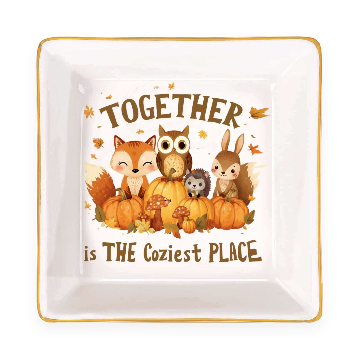 Together Is The Coziest Place Fall Woodland Animals Jewelry Dish Trinket Holder