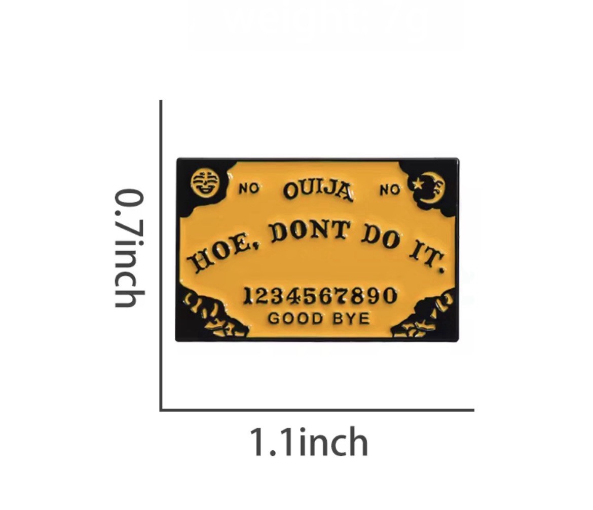 Ouija Board Don’t Do It Style 1pc Pin Rubber Back Ouija Board Pin FREE SHIPPING