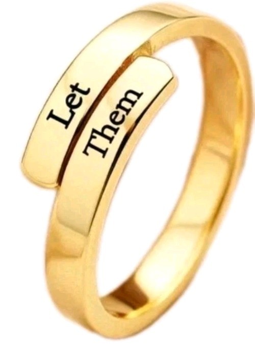 Handcrafted Stainless Steel Band ~ LET THEM ~ Inspirational Adjustable Ring GOLD