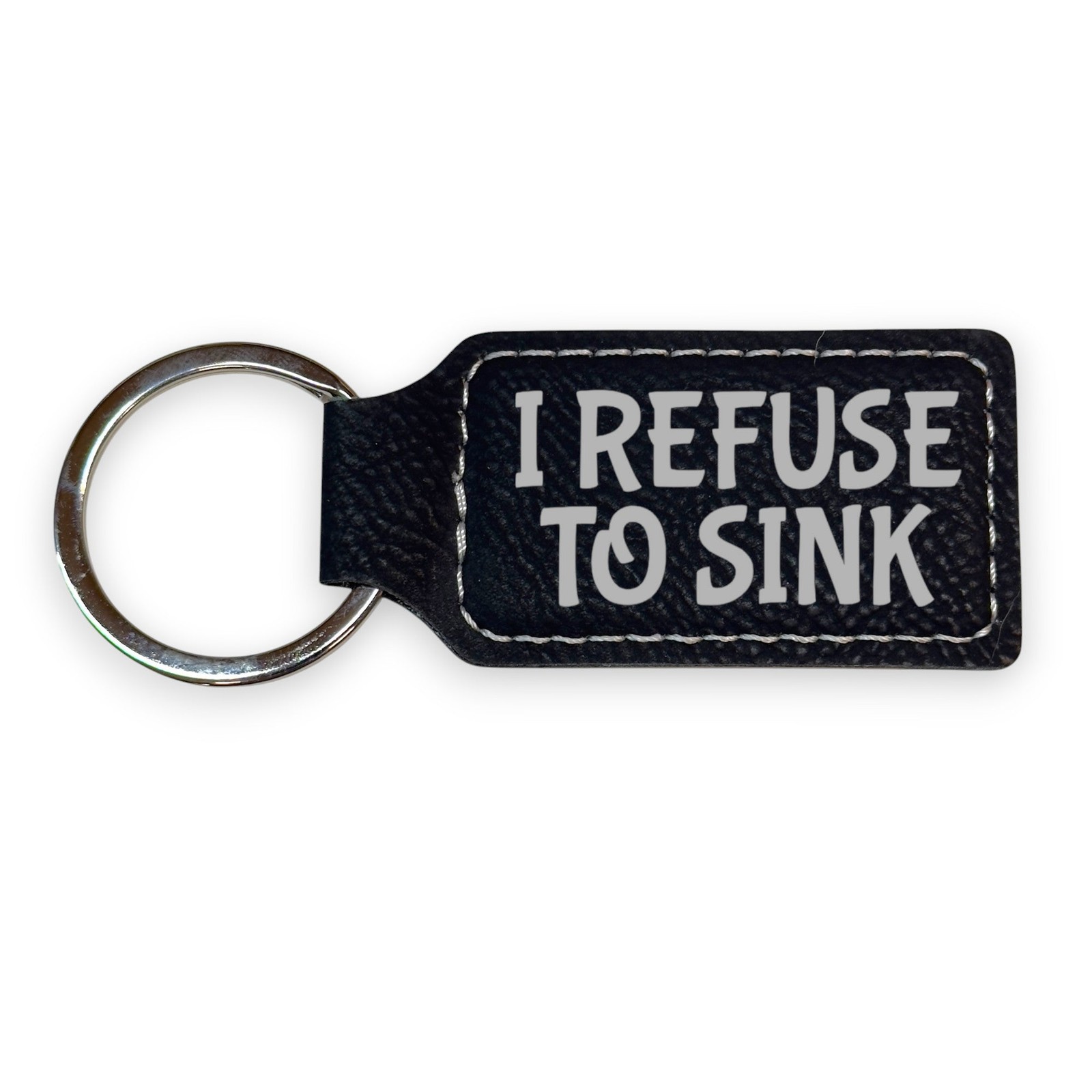 Keychain – Rectangle – I refuse to Sink – Leather