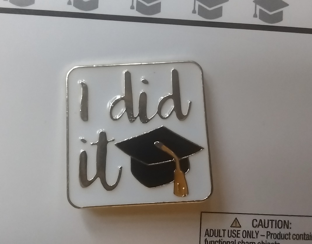 Graduation Enamel Pin ‘I Did It’ High School College Graduation New
