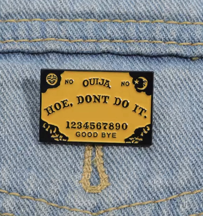 Ouija Board Don’t Do It Style 1pc Pin Rubber Back Ouija Board Pin FREE SHIPPING