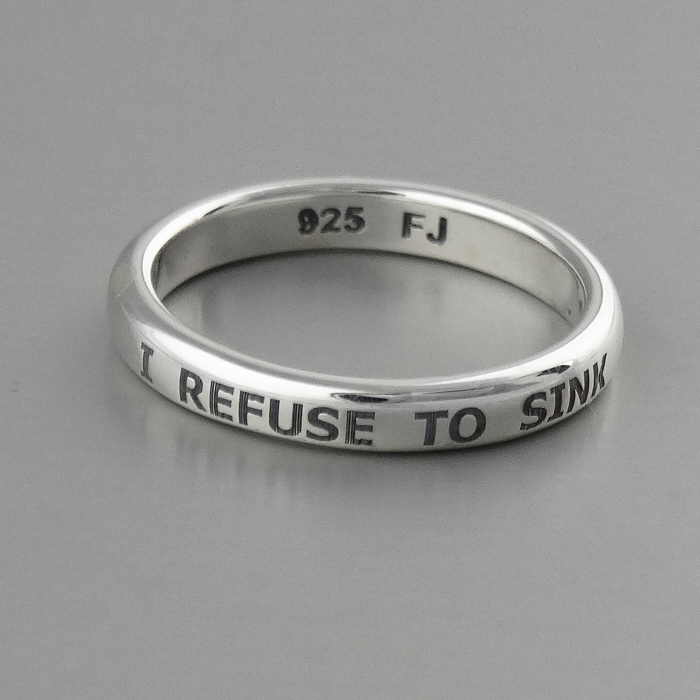 I Refuse To Sink Engraved Ring – 925 Sterling Silver – Stackable Affirmation