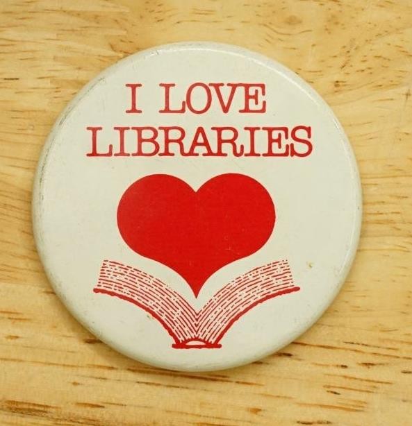 Vintage Metal Pinback Button Literacy I Love Libraries Book Readers Heart