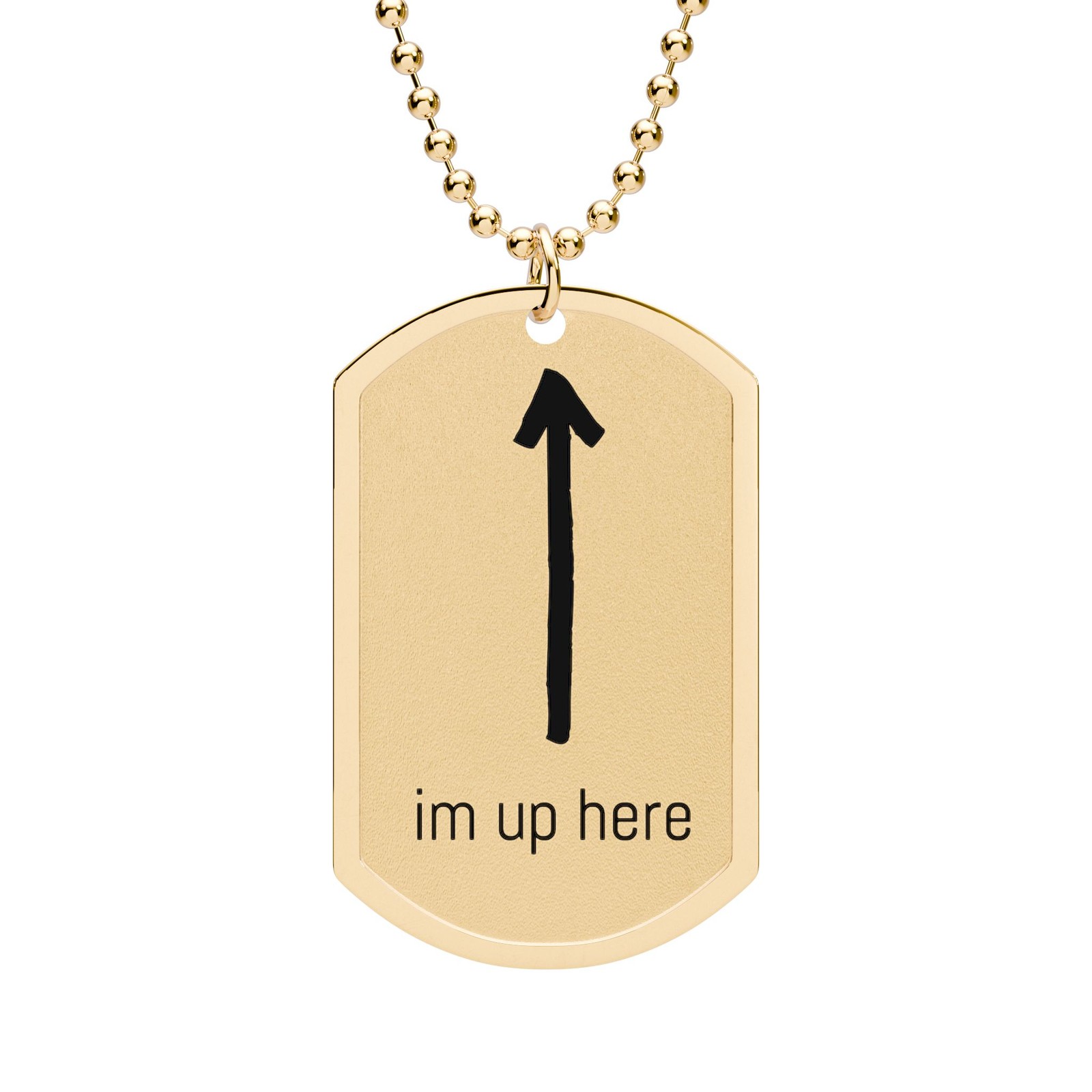 Arrow ‘I’m Up Here’ Dog Tag with Chain | Gold Pendant