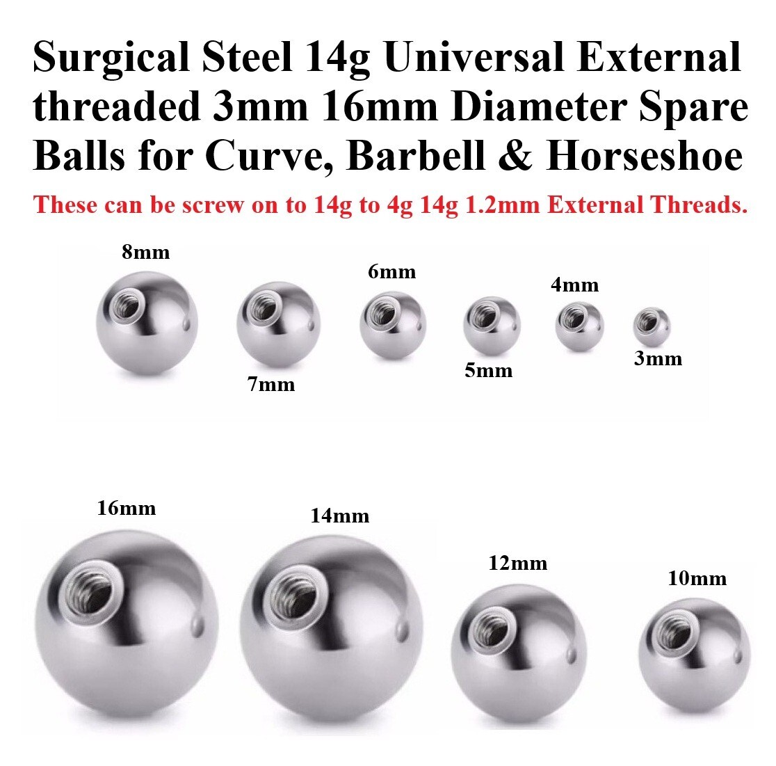 Surgical Steel 3 4 5 6 7 8 10 12 14 16 & 18mm SCREW ON SPARE BALLS 14g Threads.