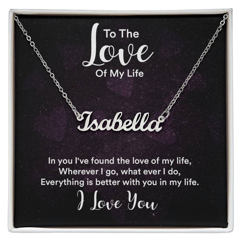 Personalized Love of My Life Name Necklace Romantic Custom Gift
