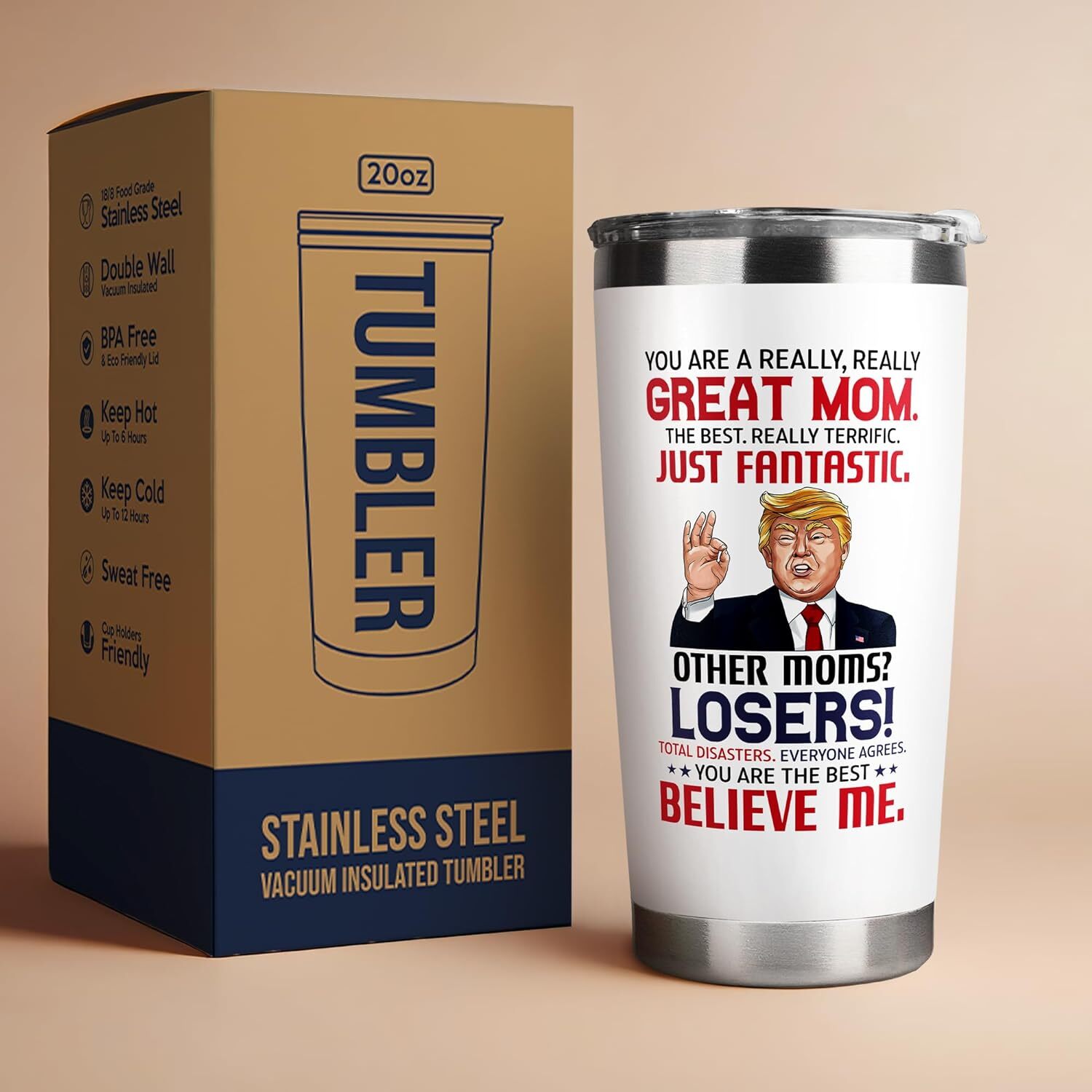 Trump Mom Gifts – Birthday, Mother’s Day, New Mom Gifts – 20 Oz Tumbler