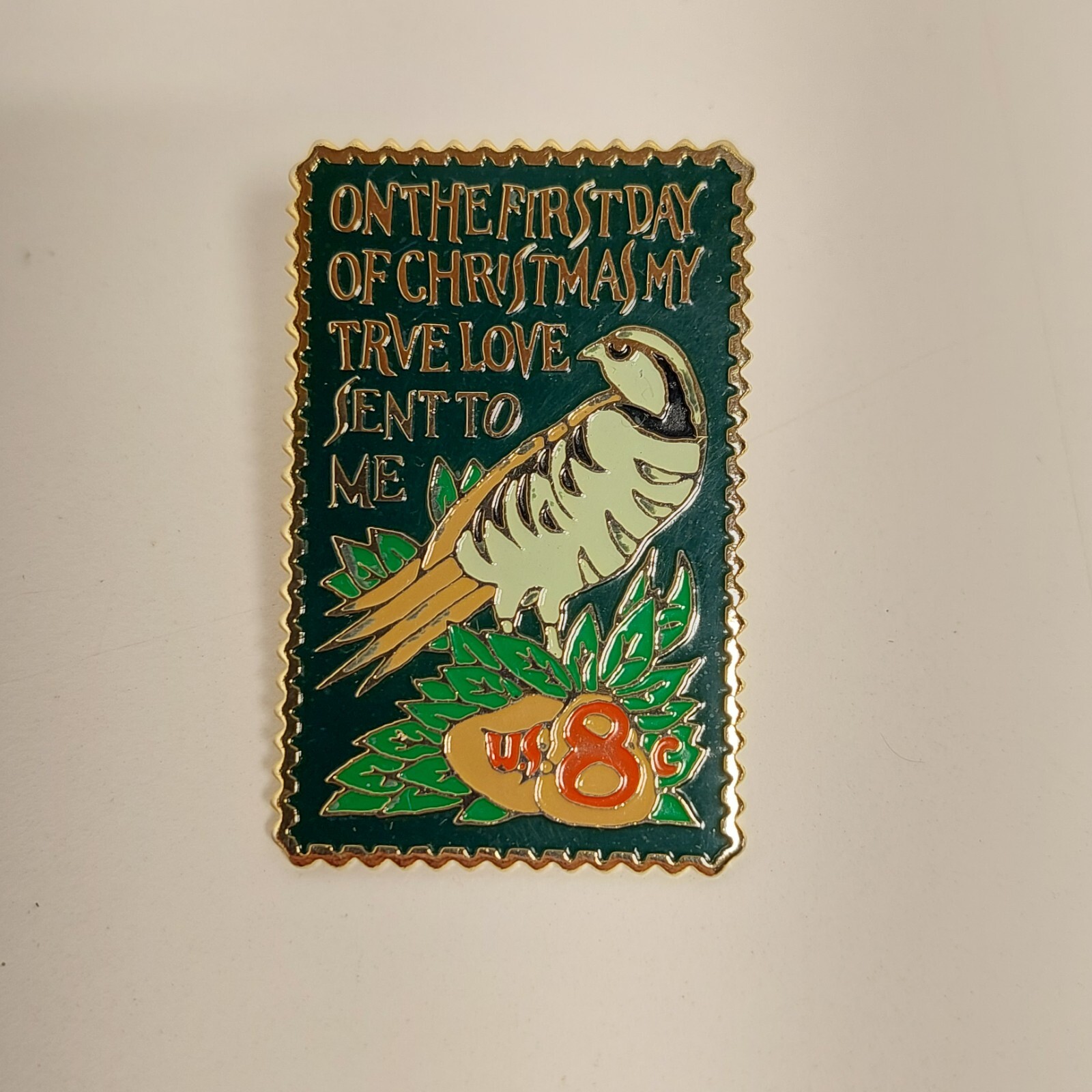 On the First Day Of Christmas, My True Love Sent To Me, Stamp 8c Pin March Co.