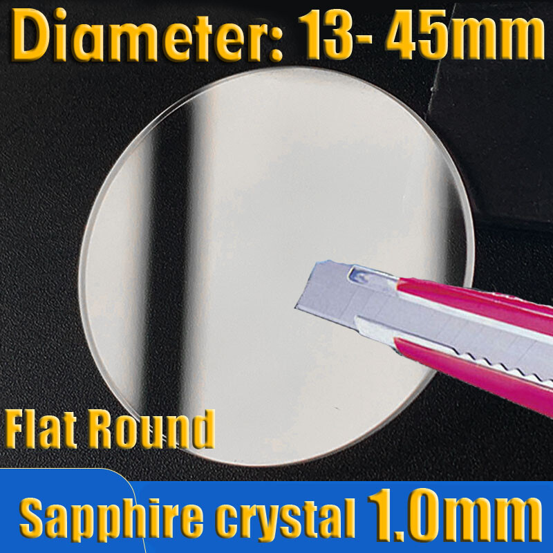 Flat 1.0mm Sapphire Watch Crystal 13mm-45mm Round Glass Lens Replacement Parts