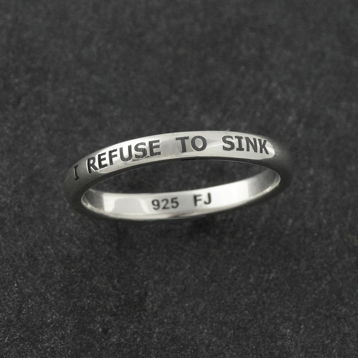I Refuse To Sink Engraved Ring – 925 Sterling Silver – Stackable Affirmation