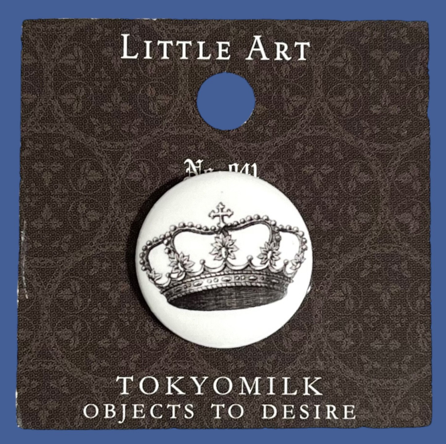Queen Crown Ephemera Pin Button Little Art Tokyomilk Objects To Desire Pinback