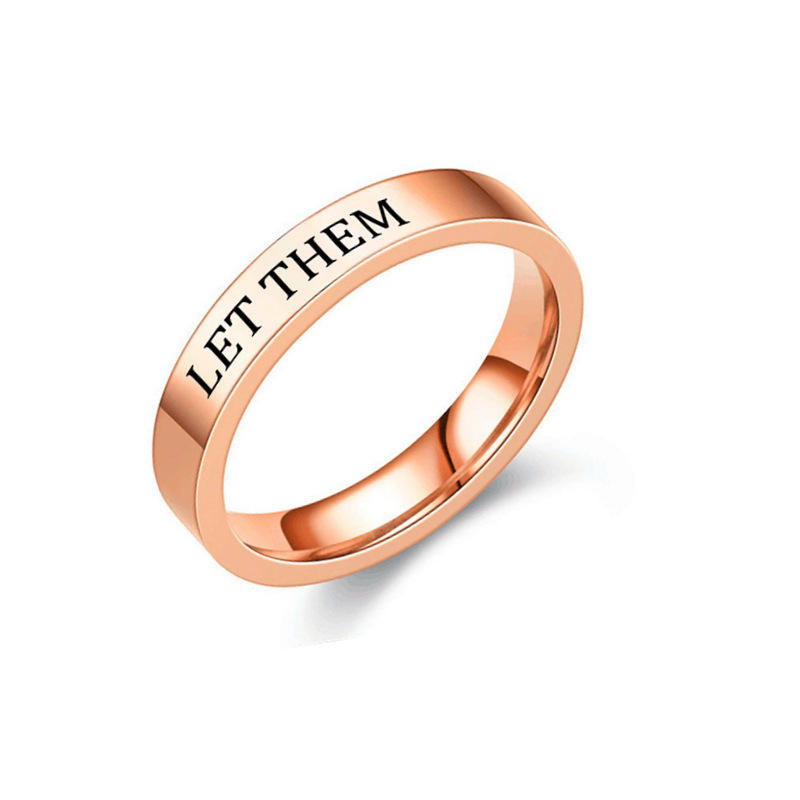 Let Them Ring Inspirational Quote Engraved Band Rose Gold Minimalist Jewelry