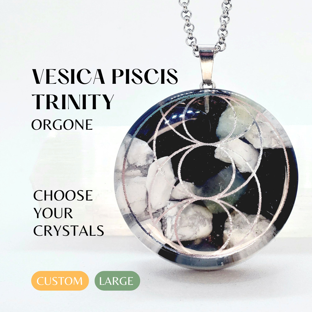 VESICA PISCIS TRINITY Custom Orgone Generator. Choose over +50 crystals. EMF