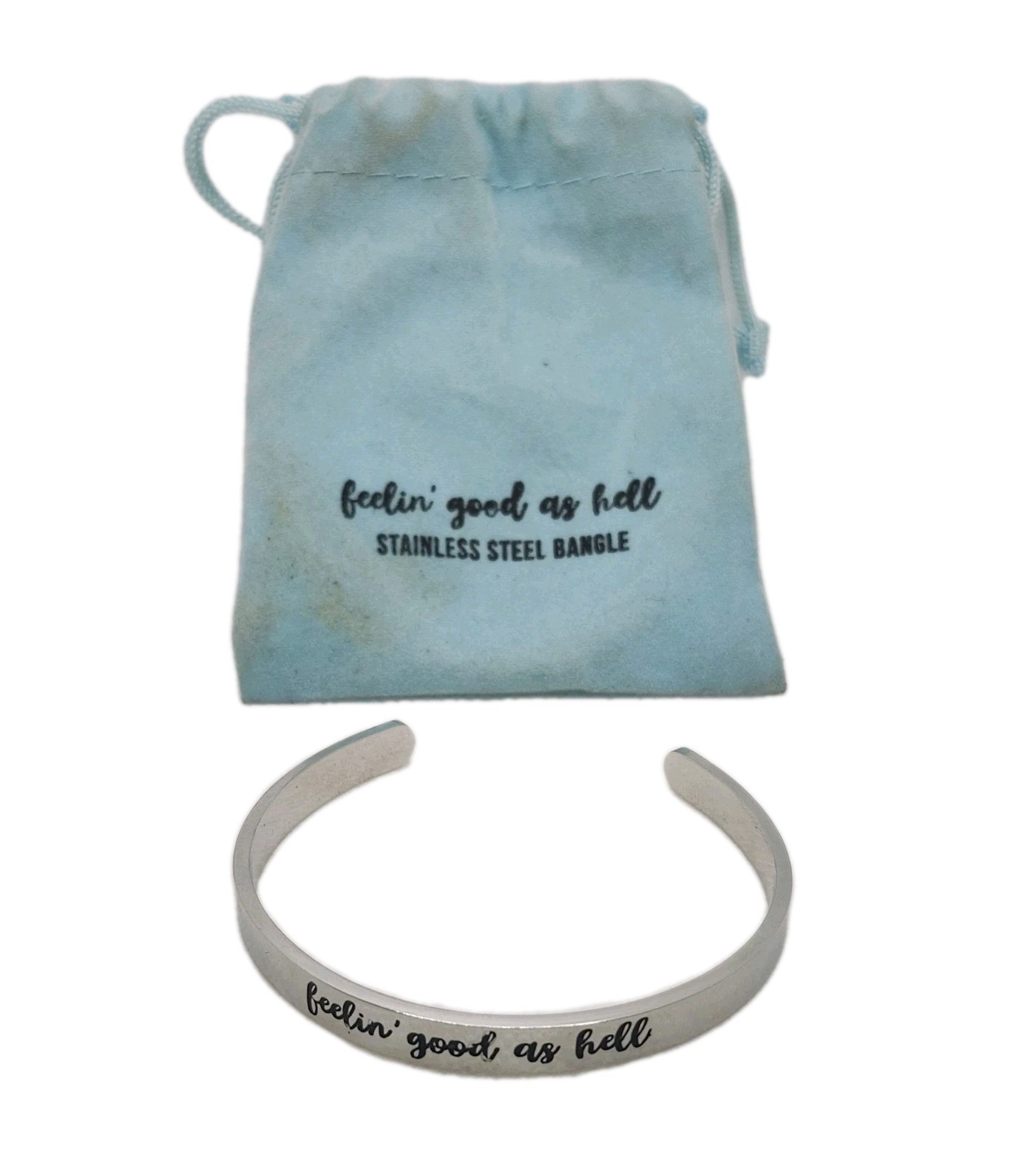 Stainless Steel Mantra Feelin Good As Hell Bangle Cuff Bracelet
